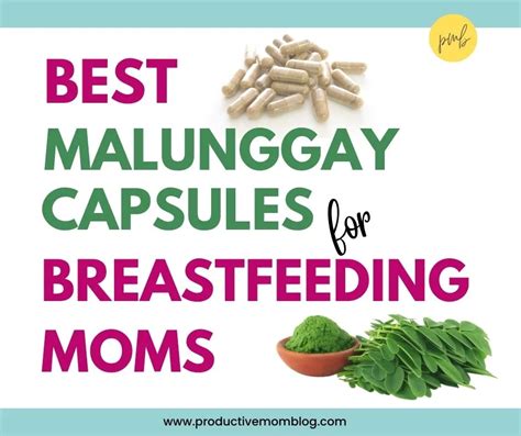 malunggay capsule dosage for breastfeeding